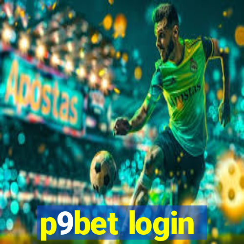 p9bet login